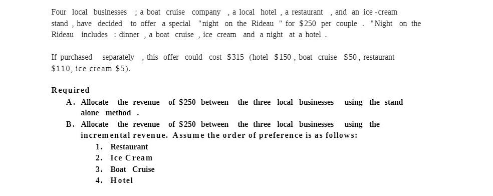 Four local businesses; a boat cruise company, a local hotel, a restaurant, and an ice-cream stand, have
