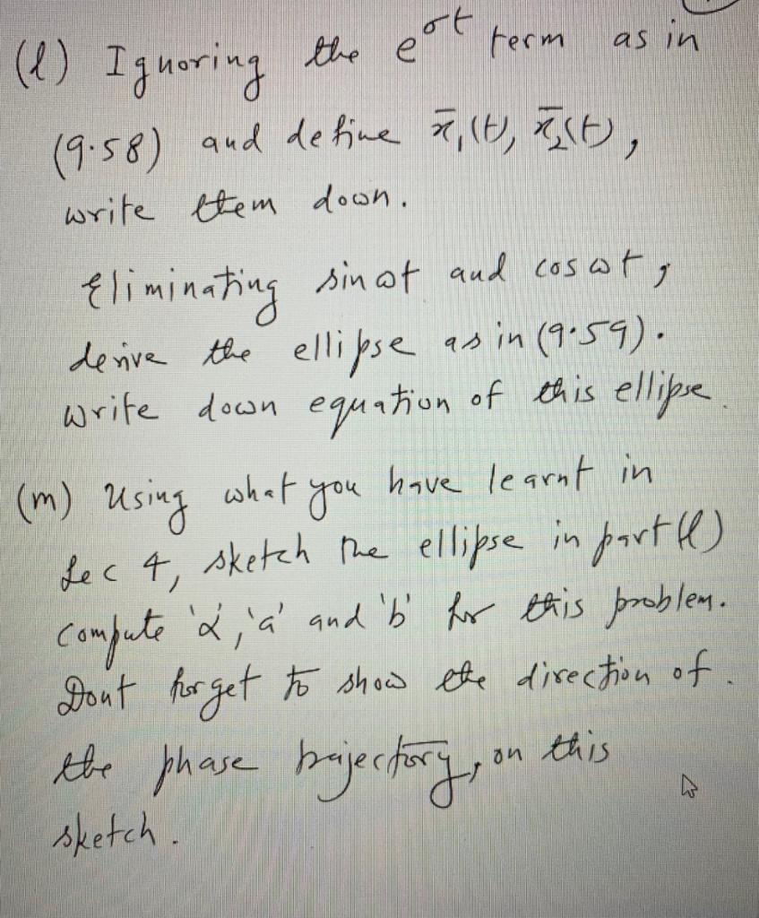 아 term )(1) Ignoring the eot as in (9.58) and define a, (6, ã o, write them down. Eliminating sinat and cosat, denive the el