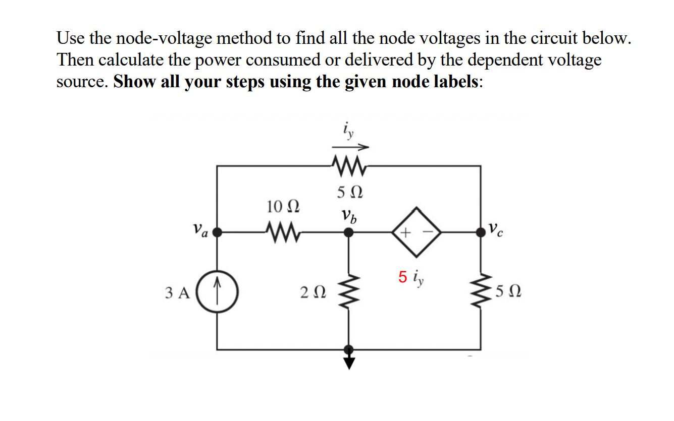 Use the node-voltage method to find all the node voltages in the circuit below. Then calculate the power