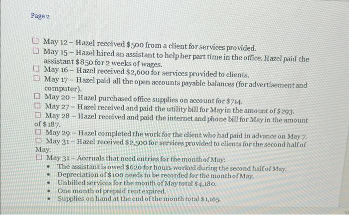Page 2 -May 12 - Hazel received $500 from a client for services provided. May 15 - Hazel hired an assistant to help her part