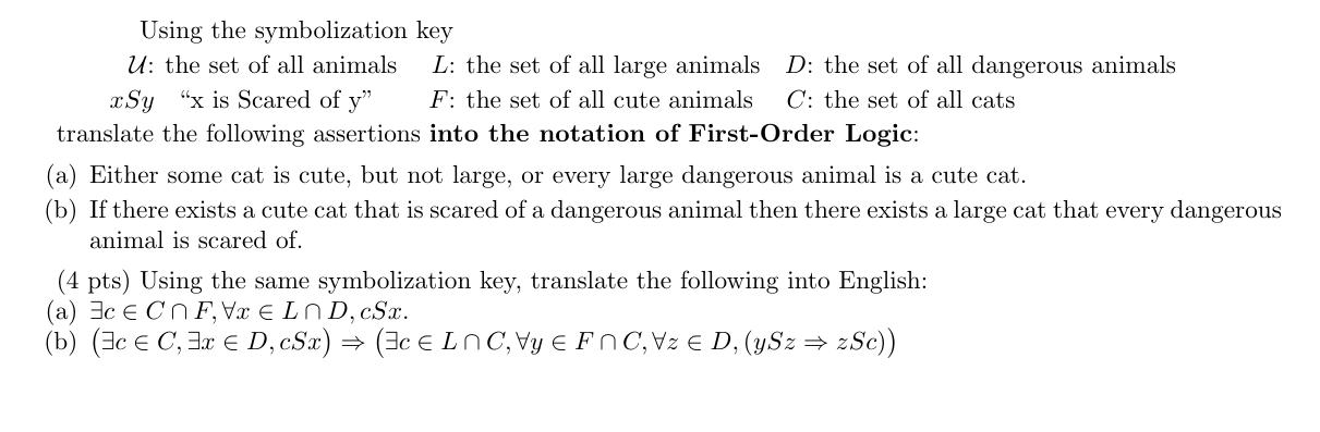 Using the symbolization key U: the set of all animals xSy 