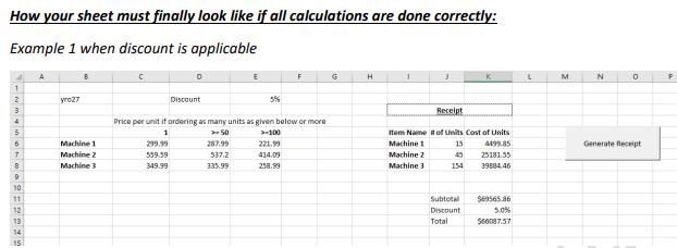 How your sheet must finally look like if all calculations are done correctly: Example 1 when discount is applicable 23 45 6