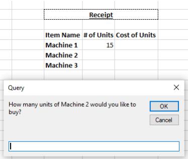 Receipt IItem Name # of Units Cost of Units Machine 1 15 Machine 2 Machine 3 Query How many units of Machine 2 would you lik