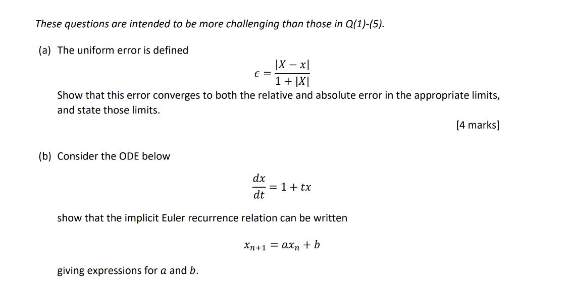 These questions are intended to be more challenging than those in Q(1)-(5). (a) The uniform error is defined