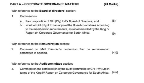 PART A - CORPORATE GOVERNANCE MATTERS (24 Marks) With reference to the Board of directors section: 1. Comment on: a. the com