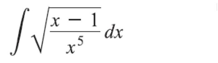 ( int sqrt{frac{x-1}{x^{5}}} d x )