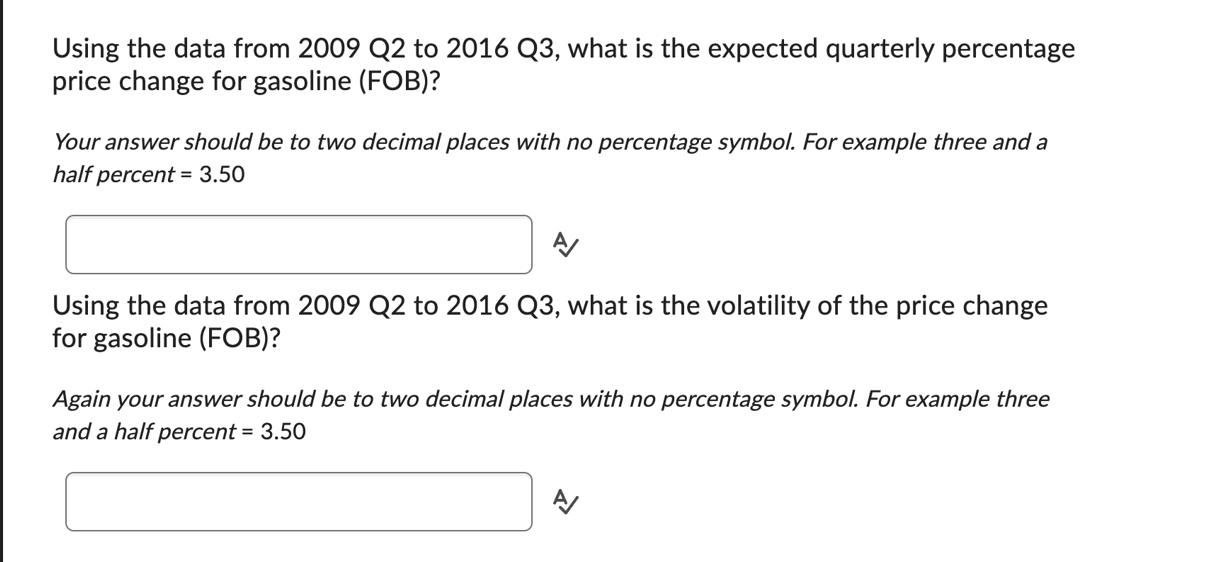 Using the data from 2009 Q2 to 2016 Q3, what is the expected quarterly percentage price change for gasoline