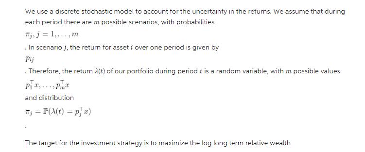We use a discrete stochastic model to account for the uncertainty in the returns. We assume that during each