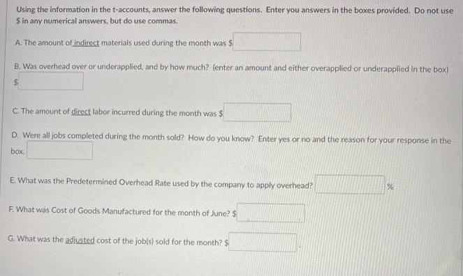 Using the information in the t-accounts, answer the following questions. Enter you answers in the boxes