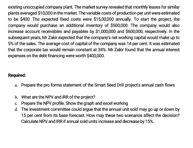 existing unoccupied company plant. The market survey revealed that monthly leases for similar plants averaged