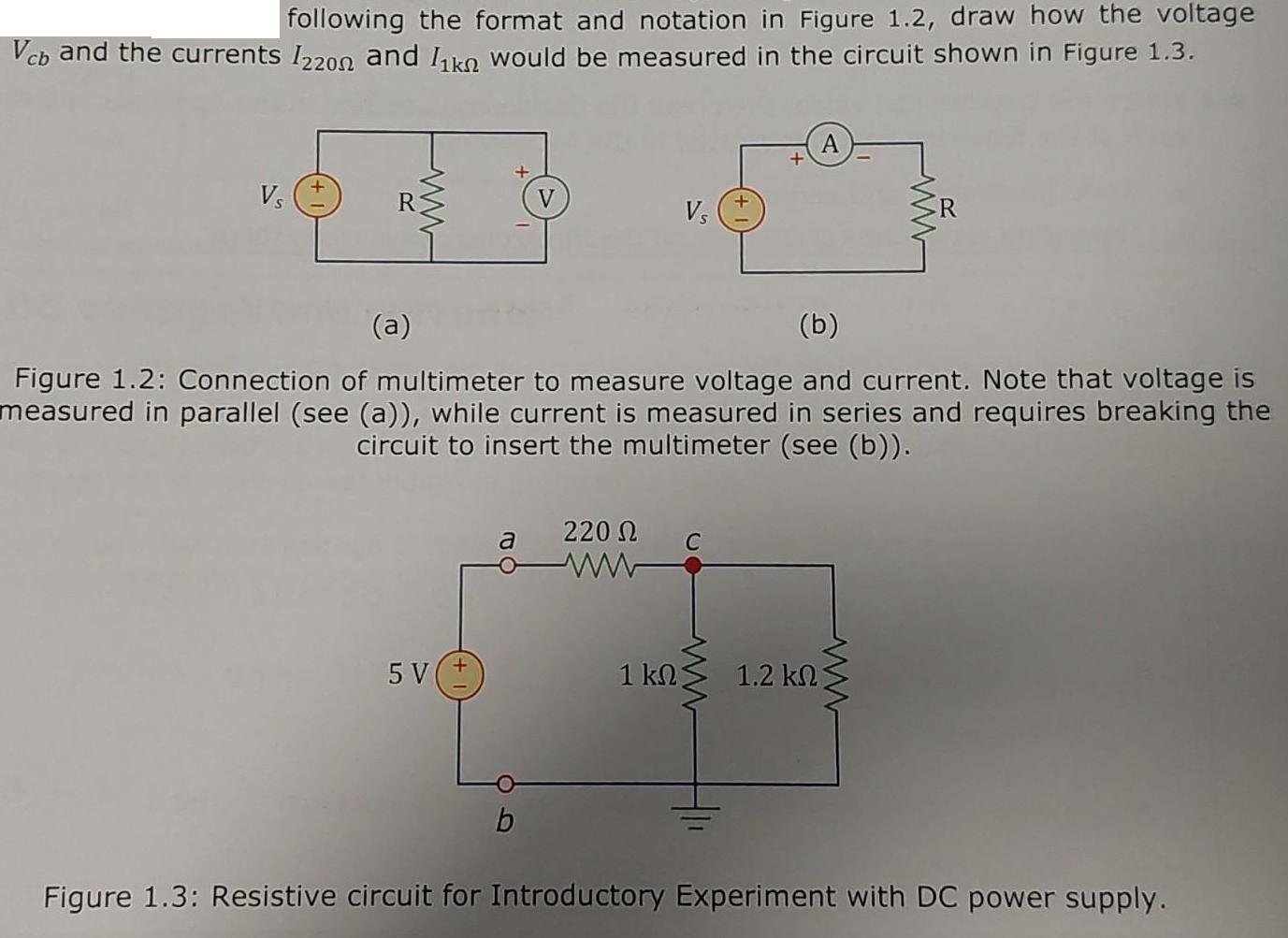 following the format and notation in Figure 1.2, draw how the voltage Vcb and the currents I200 and kn would