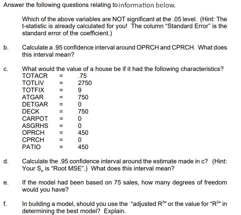 Answer the following questions relating to information below. Which of the above variables are NOT