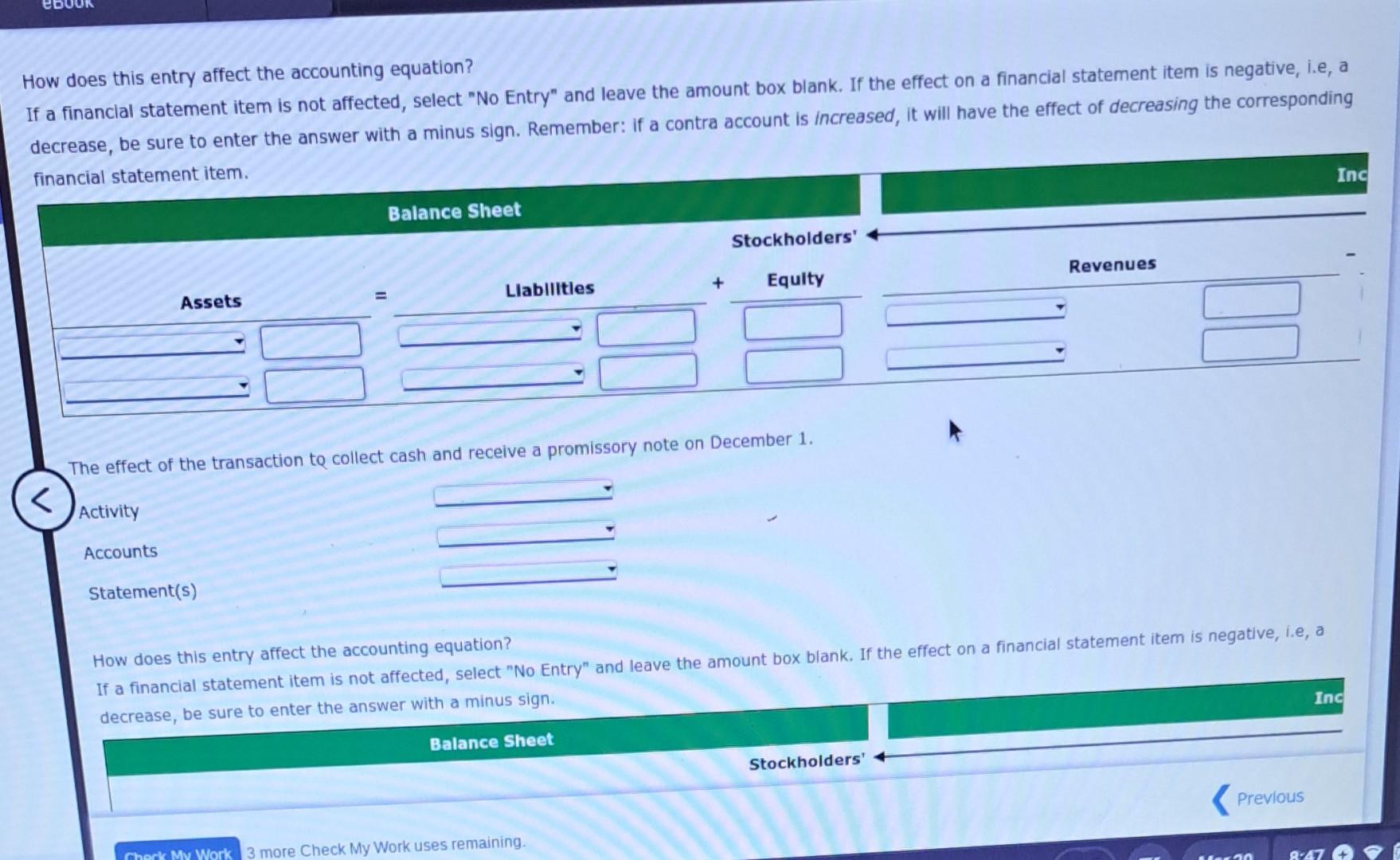 eBook How does this entry affect the accounting equation? If a financial statement item is not affected,