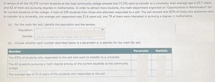 A census of all the 10,576 current students at the local community college showed that 57.2% want to transfer