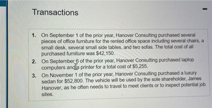 Transactions 1. On September 1 of the prior year, Hanover Consulting purchased several pieces of office