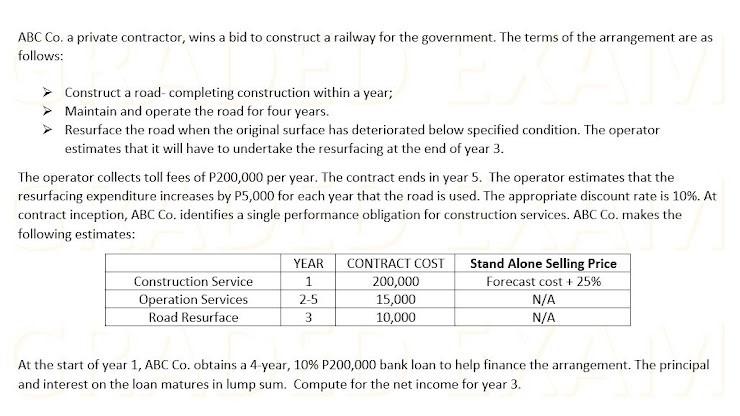 ABC Co. a private contractor, wins a bid to construct a railway for the government. The terms of the