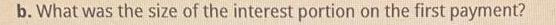 b. What was the size of the interest portion on the first payment?