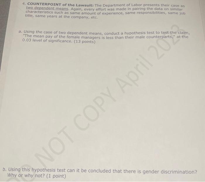 4. COUNTERPOINT of the Lawsuit: The Department of Labor presents their case as two dependent means. Again, every effort was m