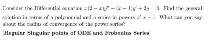 Consider the Differential equation (2x)y