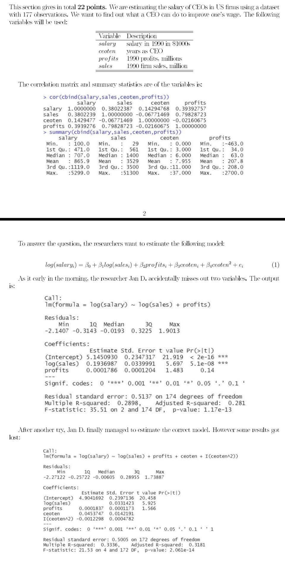 This section gives in total 22 points. We are estimating the salary of CEOs in US firms using a dataset with 177 observations