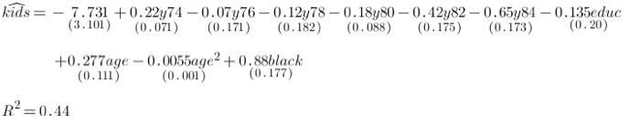 ( begin{array}{l}widehat{k i d s}=-7.731+0.22 y 74-0.07 y 76-0.12 y 78-0.18 y 80-0.42 y 82-0.65 y 84-0.135 e d u c  (3.1