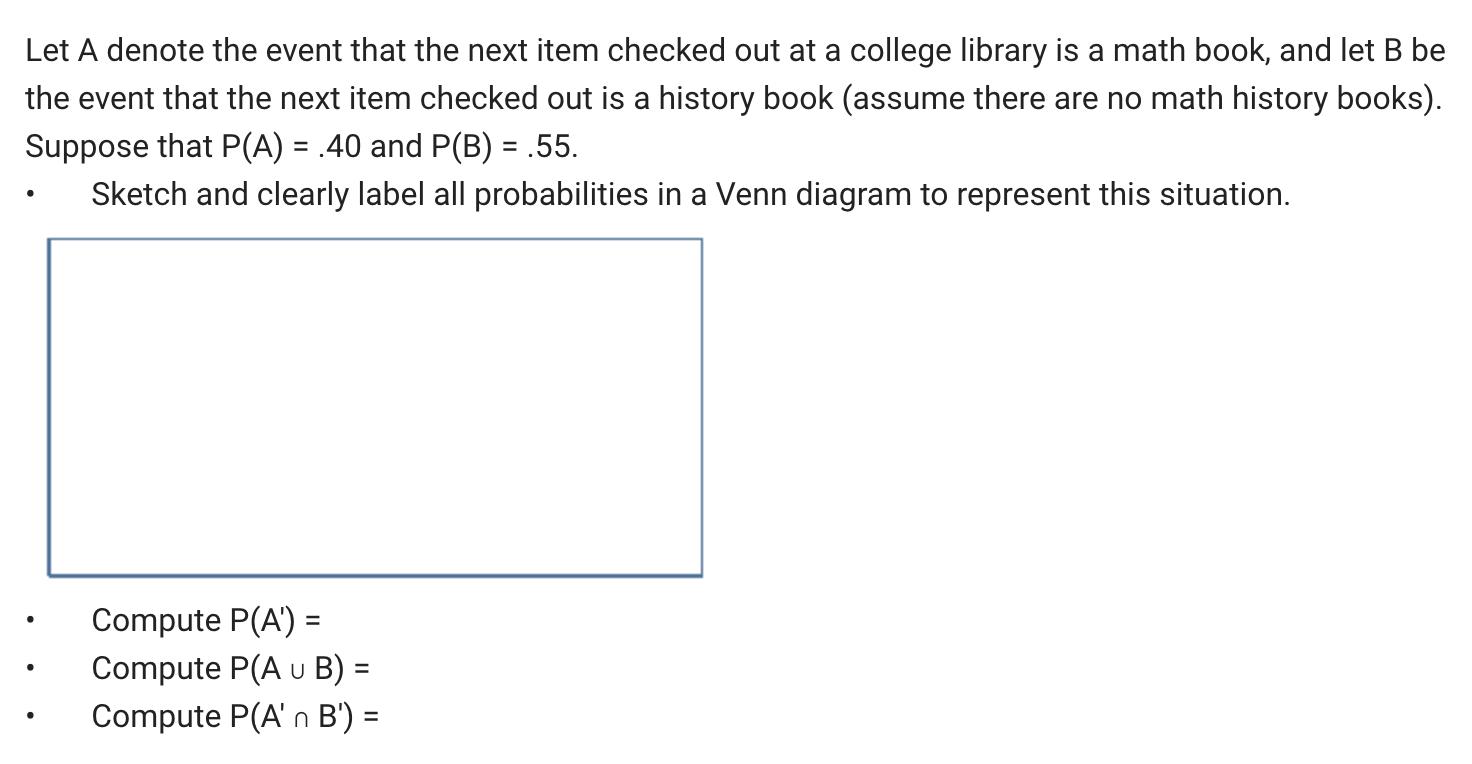 Let ( mathrm{A} ) denote the event that the next item checked out at a college library is a math book, and let ( mathrm{