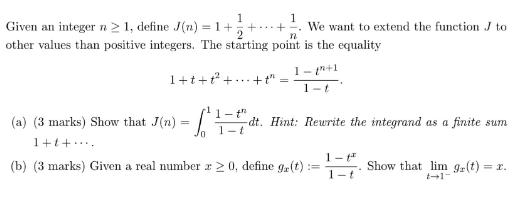 1 1 Given an integer n > 1, define J(n)=1+++ We want to extend the function J to other values than positive