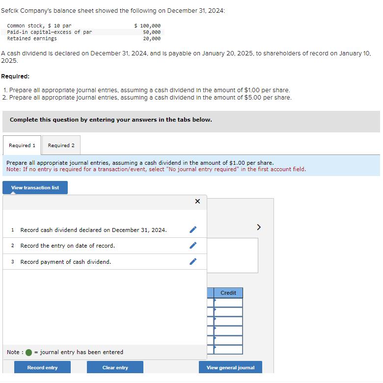 Sefcik Company's balance sheet showed the following on December 31, 2024: Common stock, $ 10 par Paid-in