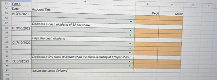33 34 Date 35 36 37 38 30 ***** 99 43 40 41 C: 7/10/2023 42 44 40 47 Part E 48 49 A: 3/1/2023 B: 3/30/2023 D:
