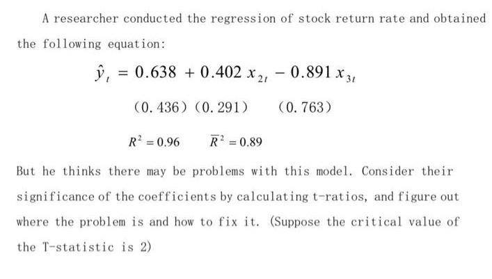 A researcher conducted the regression of stock return rate and obtained the following equation: , = 0.638