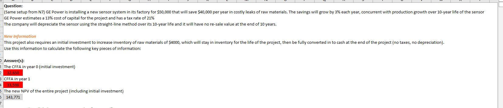 Question: (Same setup from N7) GE Power is installing a new sensor system in its factory for $50,000 that