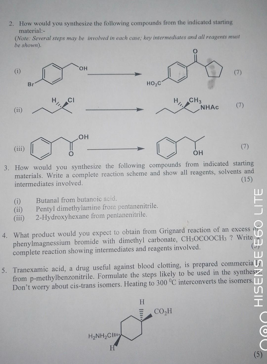 2. How would you synthesize the following compounds from the indicated starting material:- (Note: Several steps may be involv