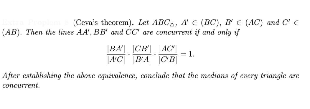 tra Proplem 8 (Ceva's theorem). Let ABC, A'  (BC), B'  (AC) and C