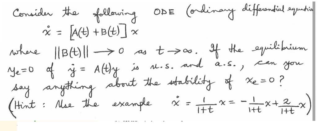 (ordinary differential equation where || B(t)|| as t. If the equilibrium u.s. and a.s., can you. Y=0 of  =