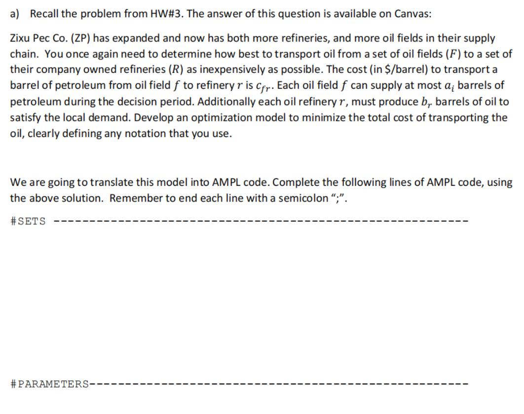 a) Recall the problem from HW#3. The answer of this question is available on Canvas: Zixu Pec Co. (ZP) has