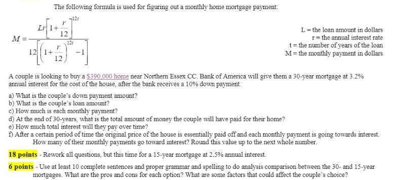 M The following formula is used for figuring out a monthly home mortgage payment: 121 Lr 1+ 1 12 12r L = the