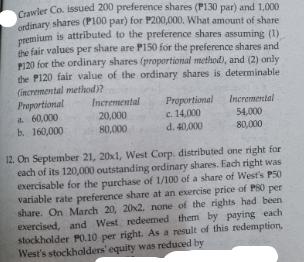 Crawler Co. issued 200 preference shares (P130 par) and 1,000 ordinary shares (P100 par) for P200,000. What