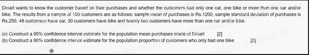 Dmart wants to know the customer based on their purchases and whether the customers had only one car, one