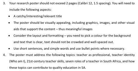 3. Your research poster should not exceed 2 pages (Calibri 12, 1.5 spacing). You will need to include the