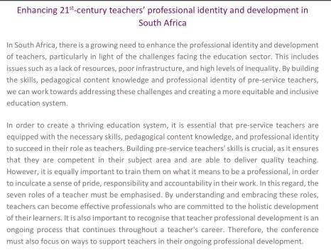 Enhancing 21st century teachers' professional identity and development in South Africa In South Africa, there