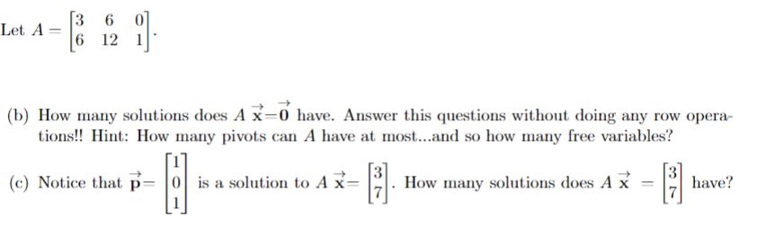 Let A: - [36 0 6 12 (b) How many solutions does