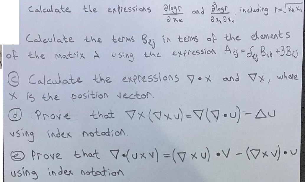 Calculate the expressions alogr and alogr, including r= xxxx  a xk Calculate the terms Baj in terms of the