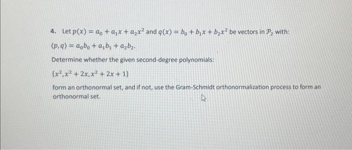 4. Let p(x) = a + ax + ax and g(x) =