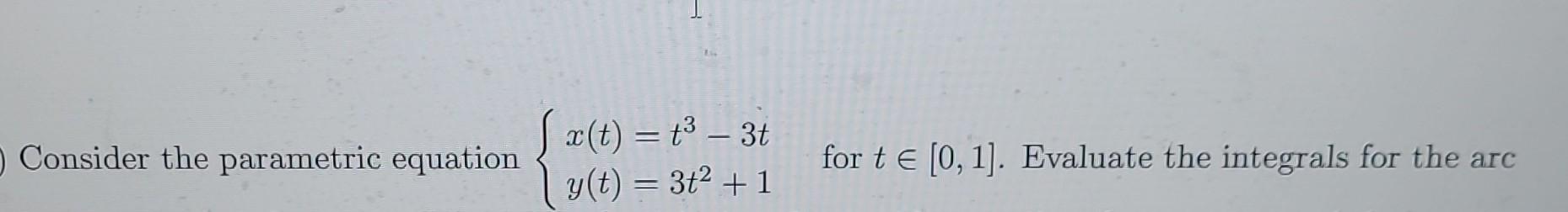 O Consider the parametric equation x(t) = t - 3t y(t) =