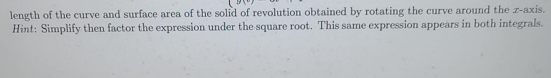 3t + 1 for t [0, 1]. Evaluate the integrals for the