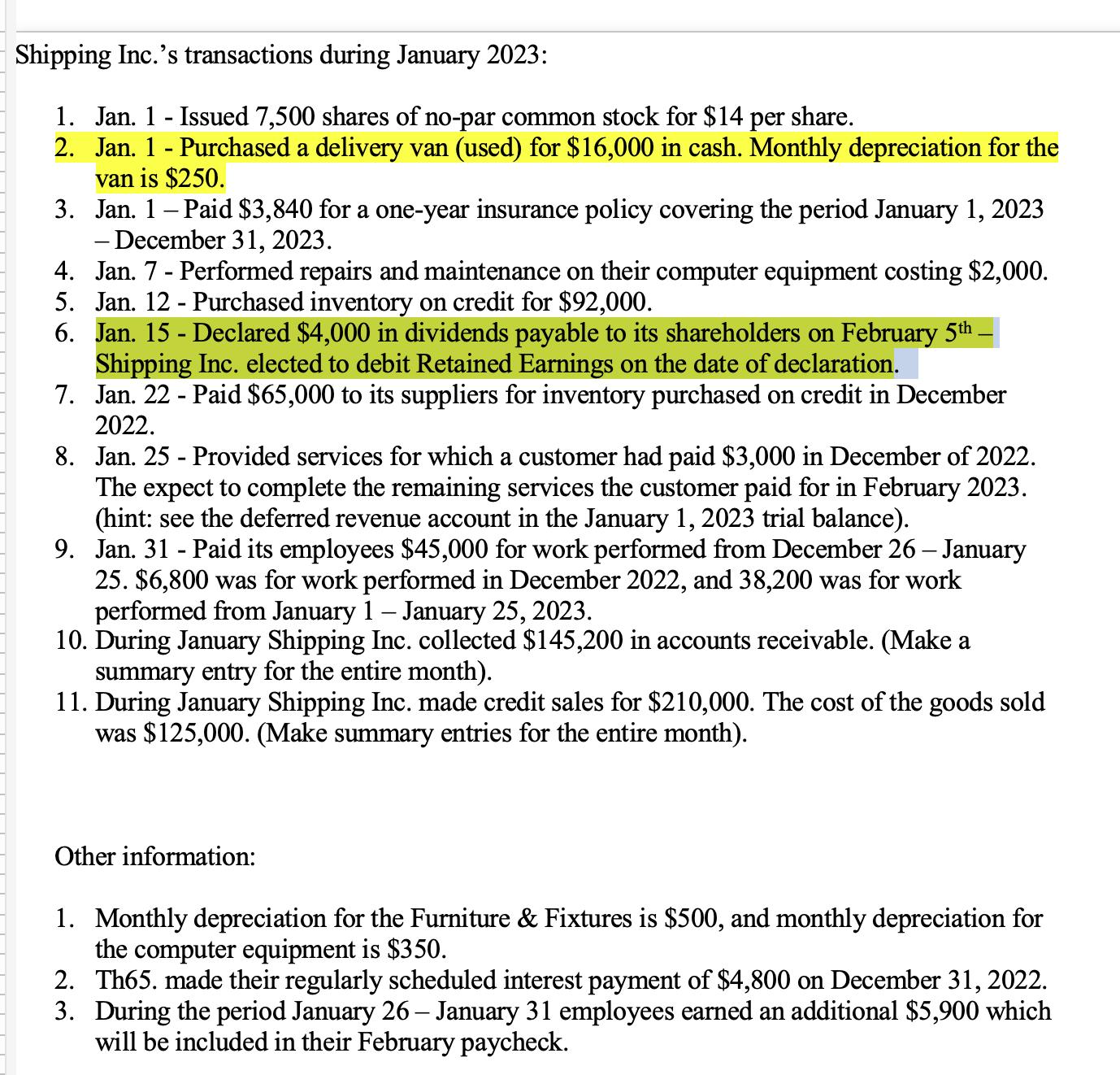 Shipping Inc.'s transactions during January 2023: 1. Jan. 1 - Issued 7,500 shares of no-par common stock for