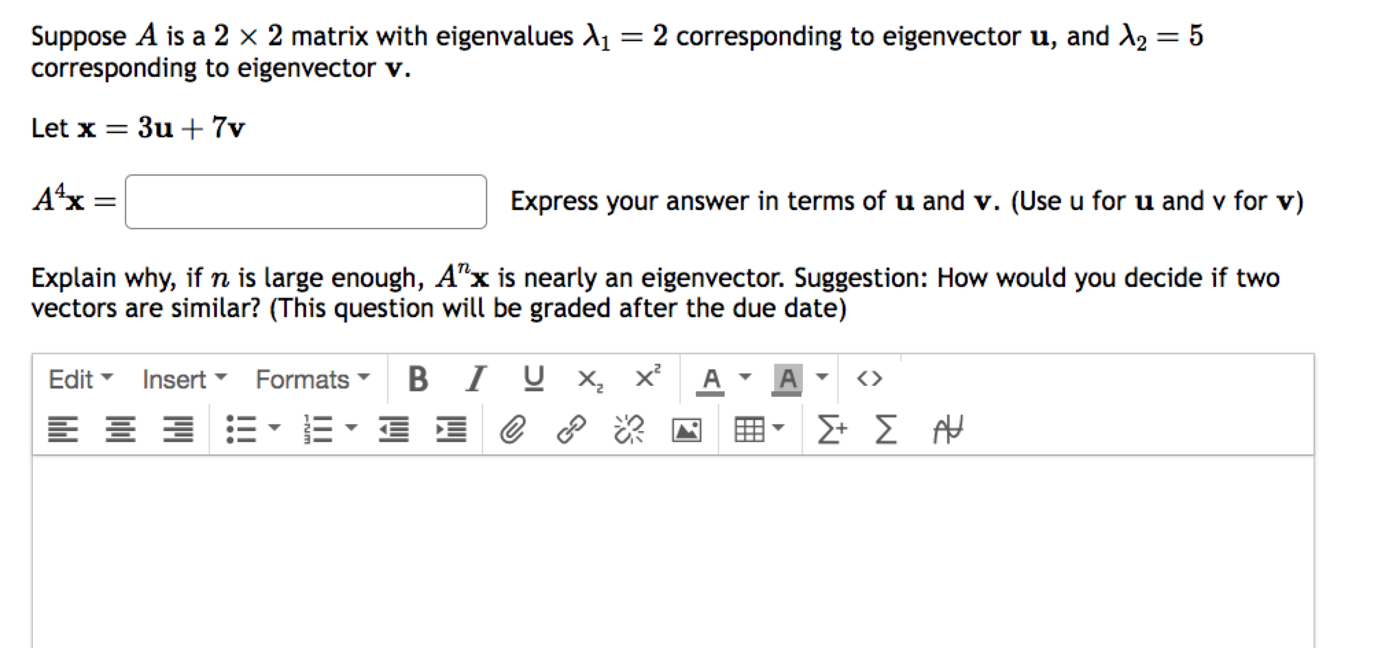 Suppose A is a 2 x 2 matrix with eigenvalues A =