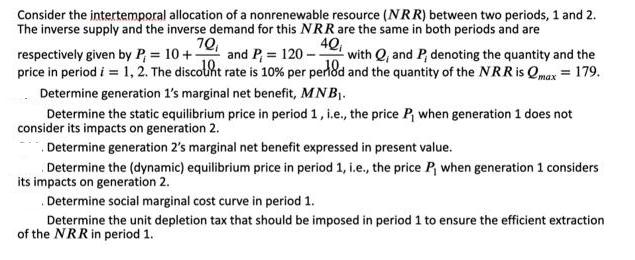 [solved] Consider The Intertemporal Allocation Of Solutioninn