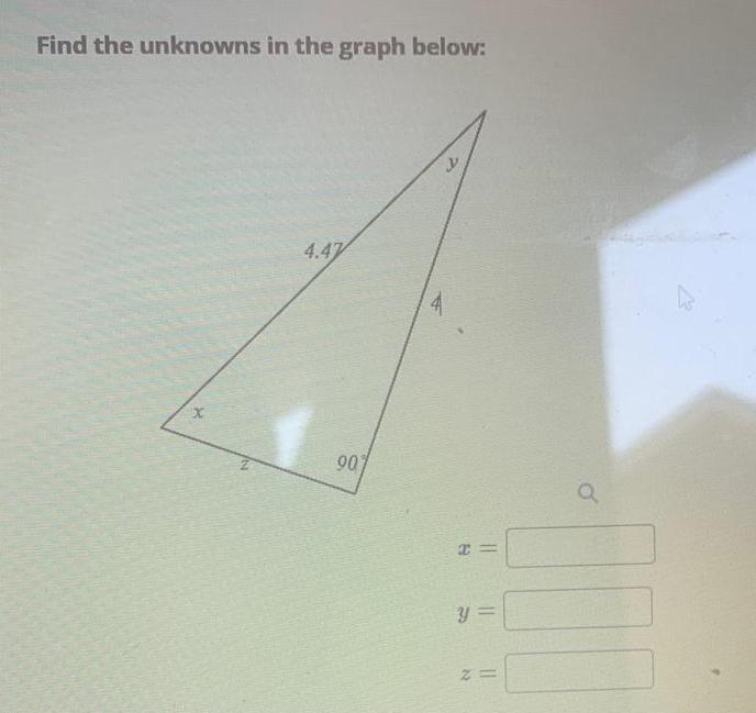 Find the unknowns in the graph below: X 4.47 90 2= y = Z= Q 000