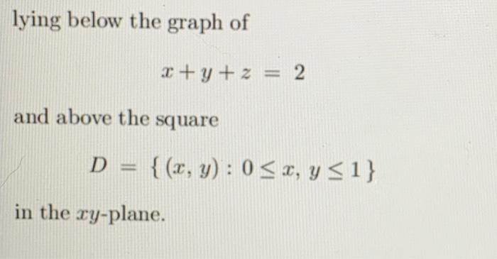 region of 3-space shown in X I lying below the graph of
